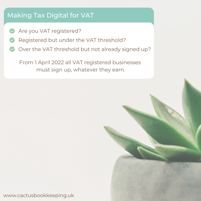 Making Tax Digital (MTD) for VAT- 1st April 2022 deadline